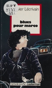 Olivier Lécrivain - Blues pour Marco.
