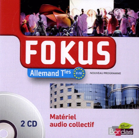 Olivier Ledoux et Catherine Creux - Allemand Tles Fokus B1-B2. 2 CD audio