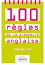 Olivier Lefebvre - 100 règles de la grammaire anglaise.