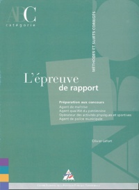 Olivier Lefort - L'épreuve de rapport - Préparation aux concours.