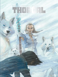 Olivier Legrand et Jean-Blaise Dijan - Thorgal Saga  : De givre et de feu - Version givre.