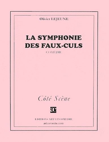 La symphonie des faux-culs