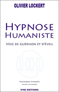 Hypnose humaniste - Voie de guérison et déveil. Techniques avancées.pdf