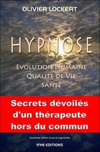 Olivier Lockert - Hypnose - Evolution humaine, qualité de vie, santé.