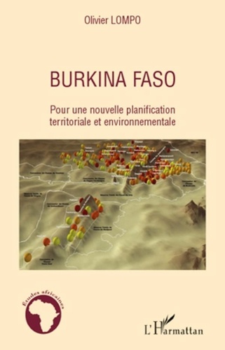 Olivier Lompo - Burkina Faso - Pour une nouvelle planification territoriale et environnementale.