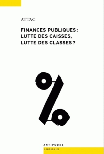 Olivier Longchamp et Alessandro Pelizzari - Finances publiques : lutte des caisses, lutte des classes ? - Concurrence fiscale et service public.