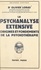 La psychanalyse extensive. Origines et fondements de la psychothérapie