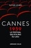 Cannes 1939. Le festival qui n'a pas eu lieu