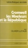 Olivier Lutaud - Cromwell, les niveleurs et la République.