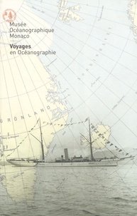 Olivier Maguet - Voyages en océanographie - Monaco, Musée océanographique..