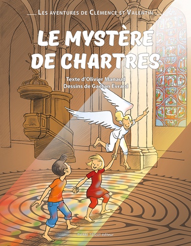 Les aventures de Clémence et Valentin  Le mystère de Chartres