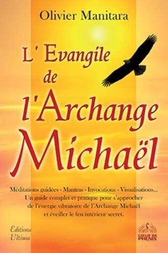 Olivier Manitara - L'Evangile de l'Archange Michaël.