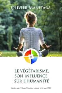 Le végétarisme, son influence sur l'humanité