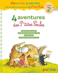 4 aventures des P'tites Poules. Niveau 2