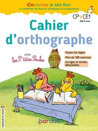 Cahier d'orthographe avec les P'tites Poules