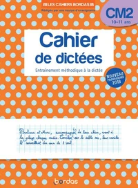 Cahier de dictées CM2 10-11 ans