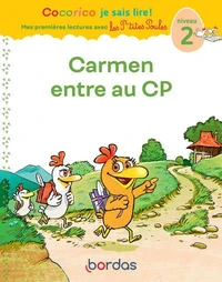 Cocorico je sais lire ! Carmen entre au CP