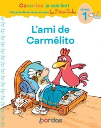 Cocorico je sais lire ! L'ami de Carmélito