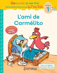 Cocorico Je sais lire ! L'ami de Carmélito