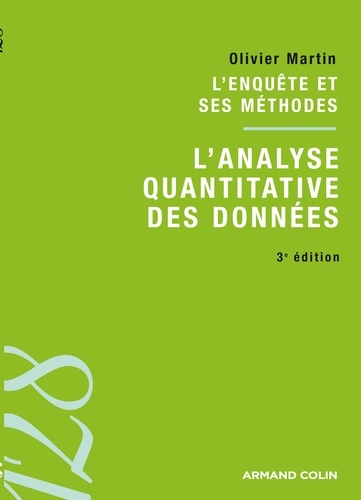 L'analyse des données quantitatives. L'enquête et ses méthodes 3e édition