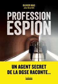 Olivier Mas - Profession espion.