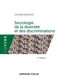 Olivier Masclet - Sociologie de la diversité et des discriminations.