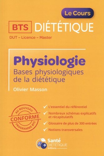 Olivier Masson - Physiologie - Bases physiologiques de la diététique.
