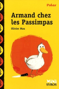 Olivier Mau - Armand chez les Passimpas.