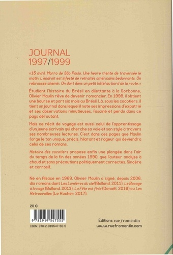 Histoire des cocotiers. Journal 1997-1999