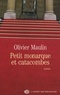 Olivier Maulin - Petit monarque et catacombes.