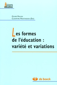 Olivier Maulini et Cléopâtre Montandon - Les formes de l'éducation : variété et variations.