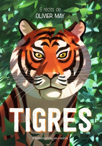 Tigres. 5 récits