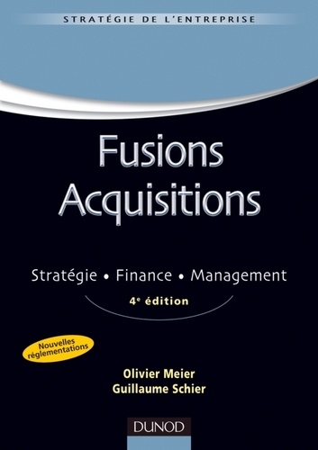 Fusions acquisitions - 4e 2d.. Stratégie. Finance. Management 5e édition