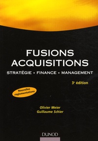 Olivier Meier et Guillaume Schier - Fusions, acquisitions - Stratégie, finance, management.