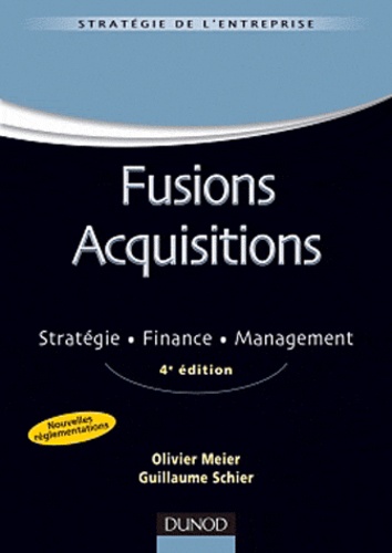 Fusions Acquisitions. Stratégie, finance, management 4e édition - Occasion