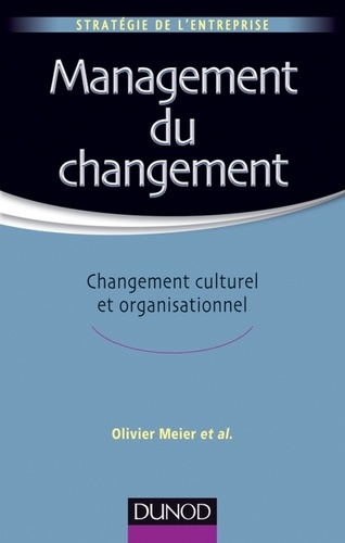 Management du changement. Changement culturel et organisationnel