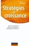 Olivier Meier - Stratégies de croissance - Fusions-acquisitions. Alliances stratégiques. Développement interne.