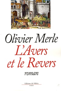 Olivier Merle - L'Avers et le Revers.