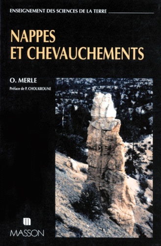 Olivier Merle - Nappes et chevauchement.