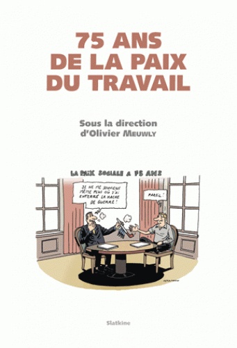 Olivier Meuwly - 75 ans de la Paix du travail.