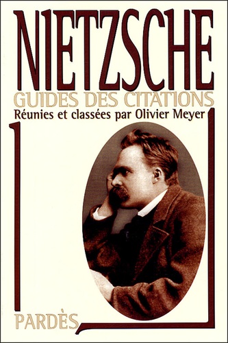 Olivier Meyer - Nietzsche - Manuel de savoir-vivre surhumain de Friedrich Nietzsche-"Supérieur inconnu".