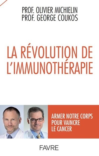 La révolution de l'immunothérapie. Armer notre corps pour vaincre le cancer