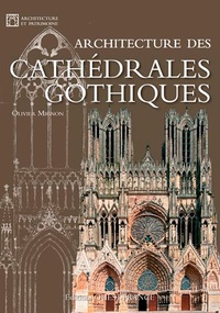 Olivier Mignon - Architecture des cathédrales gothiques.