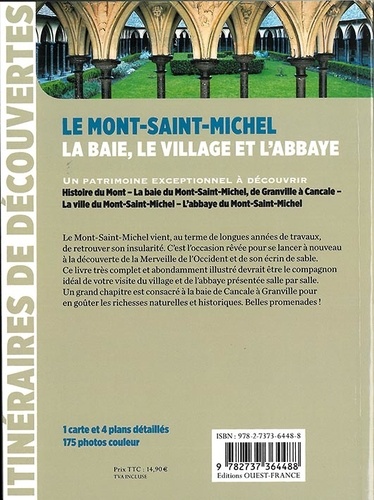 Le Mont-Saint-Michel. La baie, le village et l'abbaye