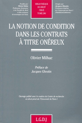 Olivier Milhac - La notion de condition dans les contrats à titre onéreux.