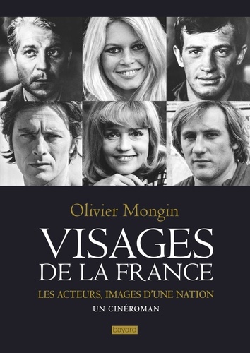 Olivier Mongin - Visages de la France.