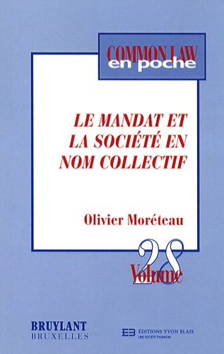 Olivier Moréteau - Le mandat et la société en nom collectif.
