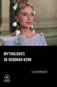 Téléchargement gratuit de la liste d'ebooks Mythologies de Deborah Kerr 9791096535729 par  (Litterature Francaise) PDB