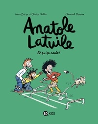 Clément Devaux et Olivier Muller - Anatole Latuile, Tome 13 - Et qu'ça saute !.