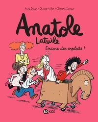 Ebook pdf télécharger francais Anatole Latuile, Tome 17  - Encore des exploits ! 9791036367359 par Olivier Muller, Anne Didier, Clément Devaux